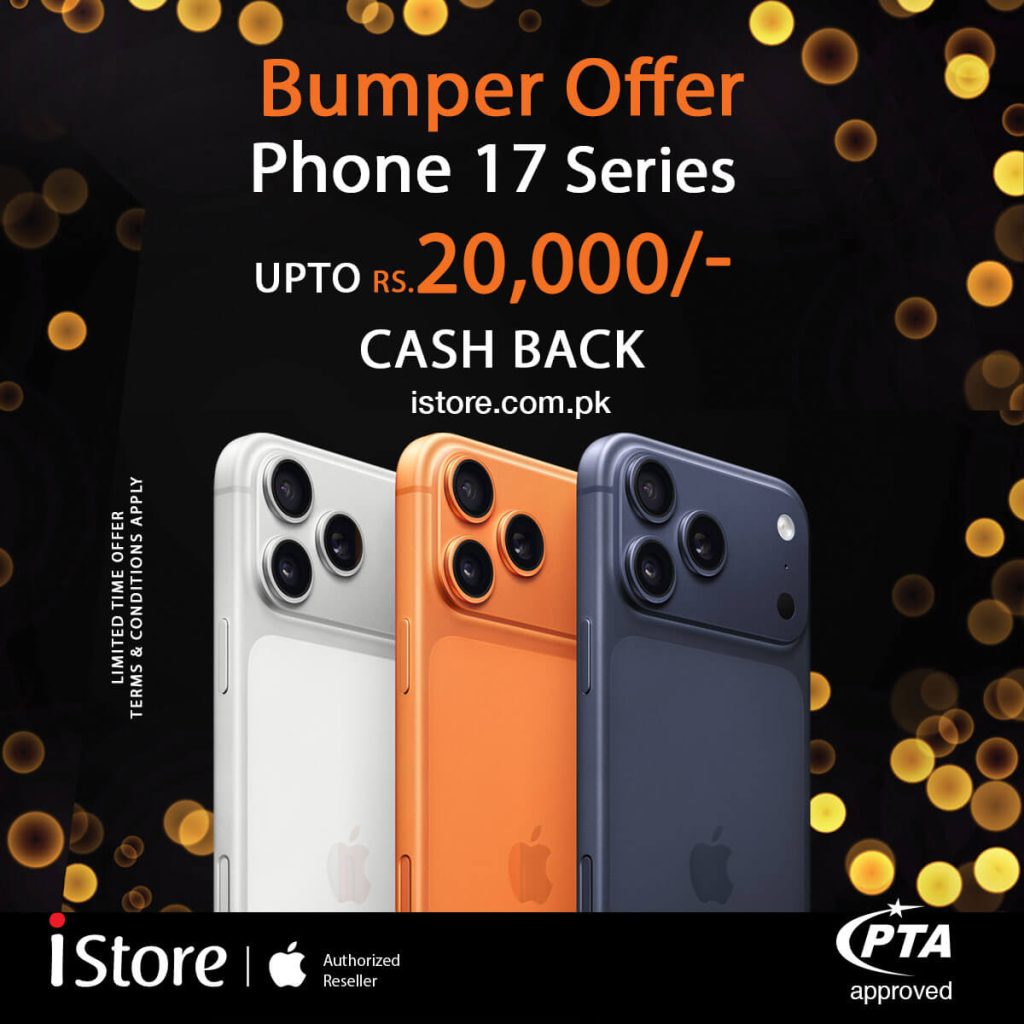 BUMPER CASH BACK OFFER on iPhone 17 Pro, iPhone 17 Pro Max, iPhone Air available at iStore Gulberg Lahore