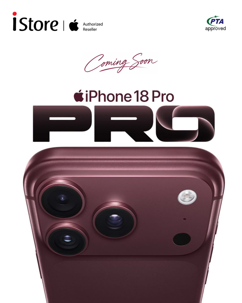 iPhone 18 Pro and iPhone 18 Pro Max with Official Apple Warranty only at iStore. Coming Soon.